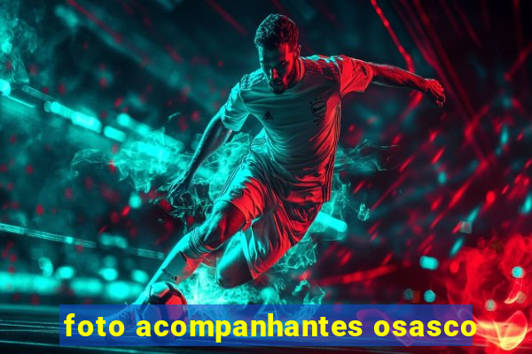 foto acompanhantes osasco